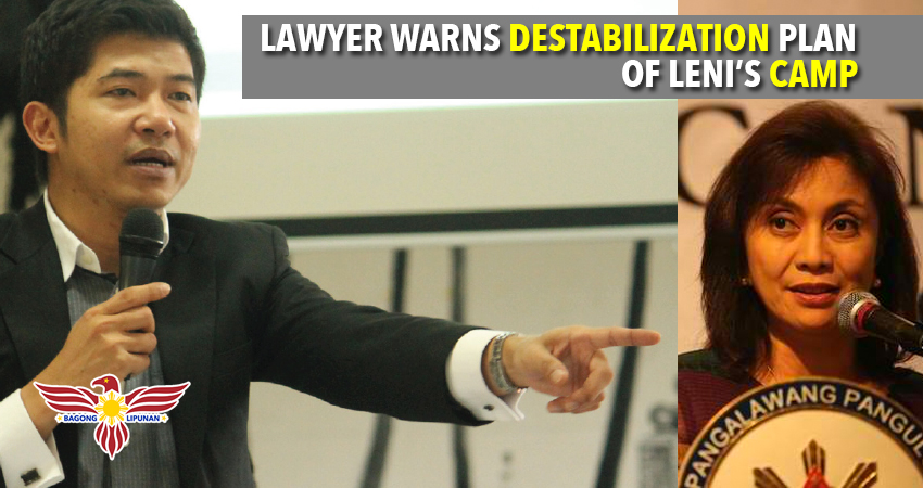 lawyer-warns-destabilization-leni-robredo-camp